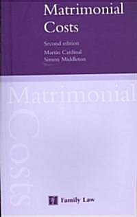 Matrimonial Costs (Paperback, 2 Rev ed)
