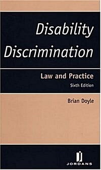 Disability Discrimination : Law and Practice (Paperback, 6 ed)