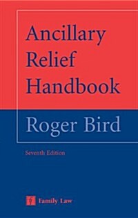 Ancillary Relief Handbook (Paperback, 7th)