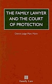 The Family Lawyer and the Court of Protection (Paperback)