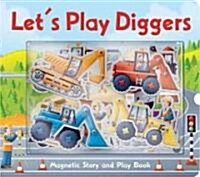 Lets Play Magnetic Play Scene Diggers (Hardcover)