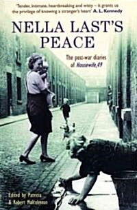 Nella Lasts Peace : The Post-War Diaries of Housewife 49 (Paperback)