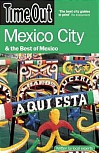 Time Out Mexico City and the Best of Mexico (Paperback)