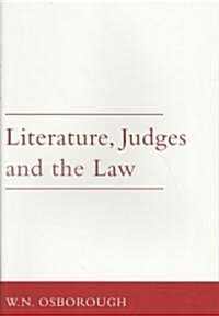 Literature, Judges and the Law (Hardcover)