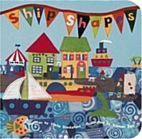 Ship Shapes (Board Book)