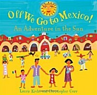 Off We Go to Mexico (Paperback)