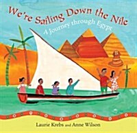 Were Sailing Down the Nile (Paperback)