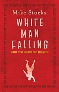 White Man Falling (Paperback, New ed)