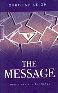The Message : Your Secrets in the Cards (Paperback)