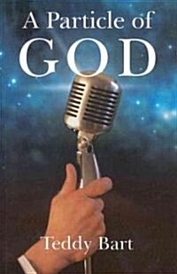 A Particle of God (Paperback)
