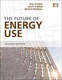 The Future of Energy Use (Paperback, 2 ed)