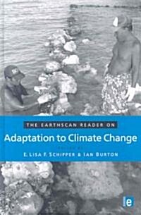 The Earthscan Reader on Adaptation to Climate Change (Hardcover)