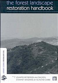 The Forest Landscape Restoration Handbook (Paperback)