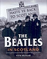 The Beatles in Scotland (Hardcover)