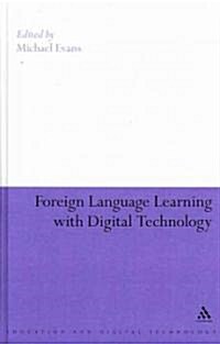 Foreign Language Learning with Digital Technology (Hardcover)