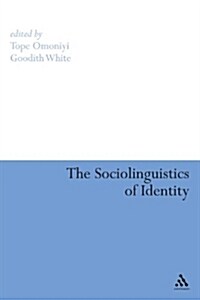 The Sociolinguistics of Identity (Paperback)