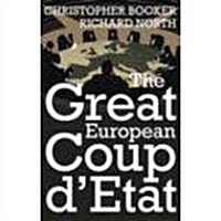 Great European Coup dEtat (Hardcover)
