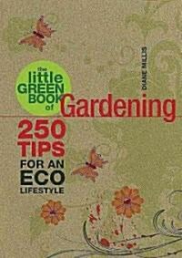 The Little Green Book of Gardening (Paperback)