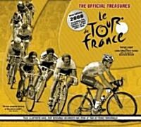 The Official Treasures Le Tour De France (Hardcover, SLP)