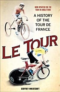 Le Tour (Paperback, Updated)