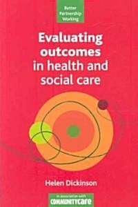 Evaluating Outcomes in Health and Social Care (Paperback)