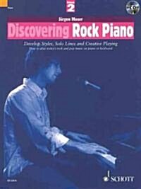 Discovering Rock Piano : Develop Styles, Solo Lines and Creative Playing (Package)