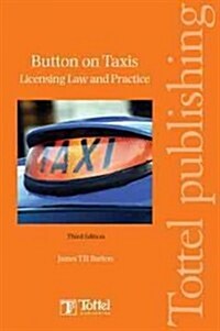 Button on Taxis : Licencing Law and Practice (Paperback, 3 Rev ed)