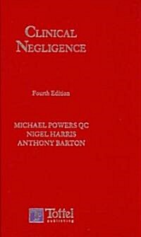 Powers and Harris: Clinical Negligence (Package, 4 Rev ed)