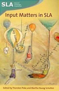 Input Matters in Sla (Paperback)