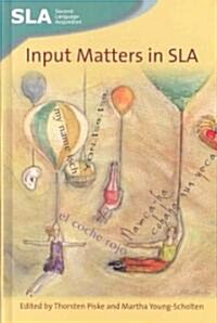 Input Matters in Sla (Hardcover)