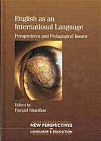 English as an International Language: Perspectives and Pedagogical Issues (Hardcover)