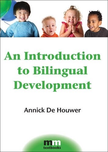 An Introduction to Bilingual Development (Paperback)