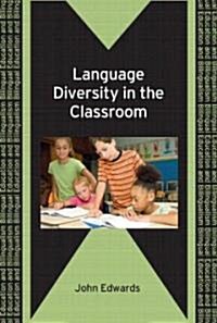 Language Diversity in the Classroom (Paperback)