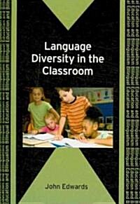 Language Diversity in the Classroom (Hardcover)