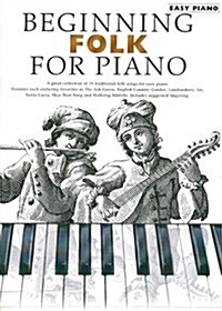 Beginning Folk For Piano (Paperback)