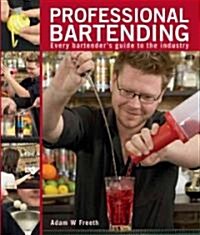 Professional Bartending (Paperback)