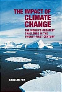 The Impact of Climate Change (Hardcover)