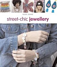 Street-Chic Jewellery (Hardcover)