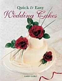Quick and Easy Wedding Cakes (Paperback)
