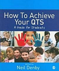 How to Achieve Your QTS (Paperback)