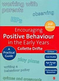 Encouraging Positive Behaviour in the Early Years : A Practical Guide (Paperback, 2 Revised edition)