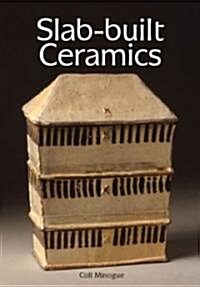 Slab-Built Ceramics (Paperback)