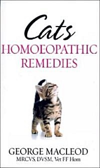 Cats: Homoeopathic Remedies (Paperback)