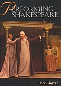 Performing Shakespeare (Paperback)