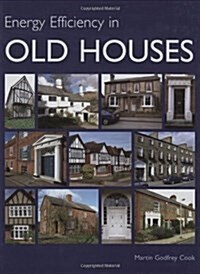 Energy Efficiency in Old Houses (Hardcover)