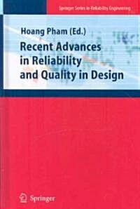 Recent Advances in Reliability and Quality in Design (Hardcover)