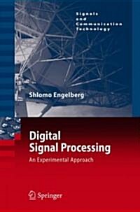 Digital Signal Processing : An Experimental Approach (Hardcover, 2008 ed.)