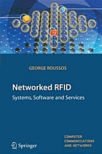 Networked RFID : Systems, Software and Services (Paperback, 2008 ed.)