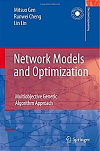 Network Models and Optimization : Multiobjective Genetic Algorithm Approach (Hardcover)