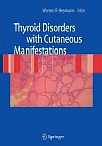 Thyroid Disorders with Cutaneous Manifestations (Hardcover, 1st)